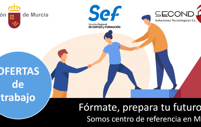 Ofertas de trabajo de la Región de Murcia - Secondwayformacion - SEF