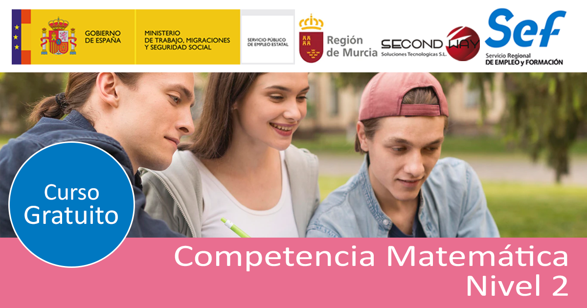 Curso gratuito en Murcia, competencias matemáticas Nivel II (desempleados)