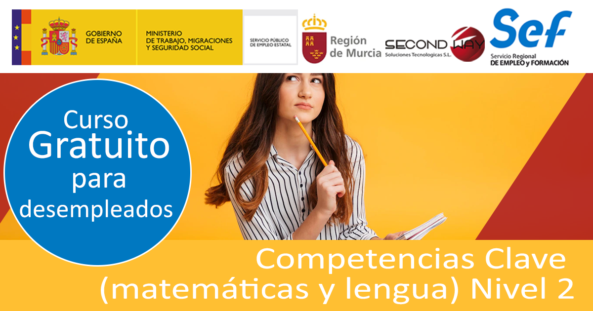 Curso gratuito de Competencias Clave Nivel 2, (matemáticas y lengua) - Murcia - Secondwayformacion