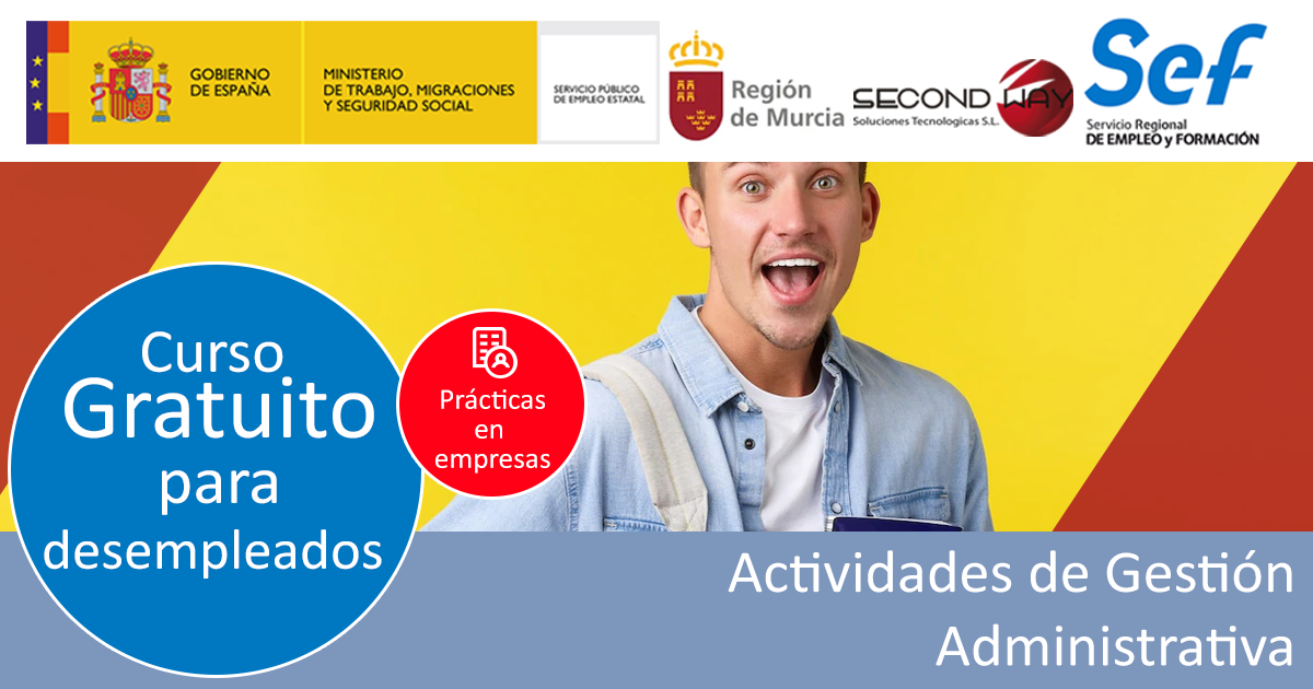 Curso gratuito de actividades de gestión administrativa en Murcia (desempleados) Certificado de profesionalidad - Secondwayformacion