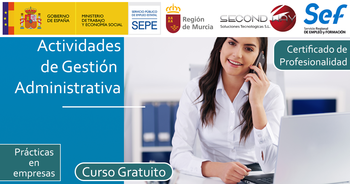 Curso de Actividades de Gestión administrativa (Archena) Murcia - AC-2023-2073 - Certificado de Profesionalidad - secondwayformacion