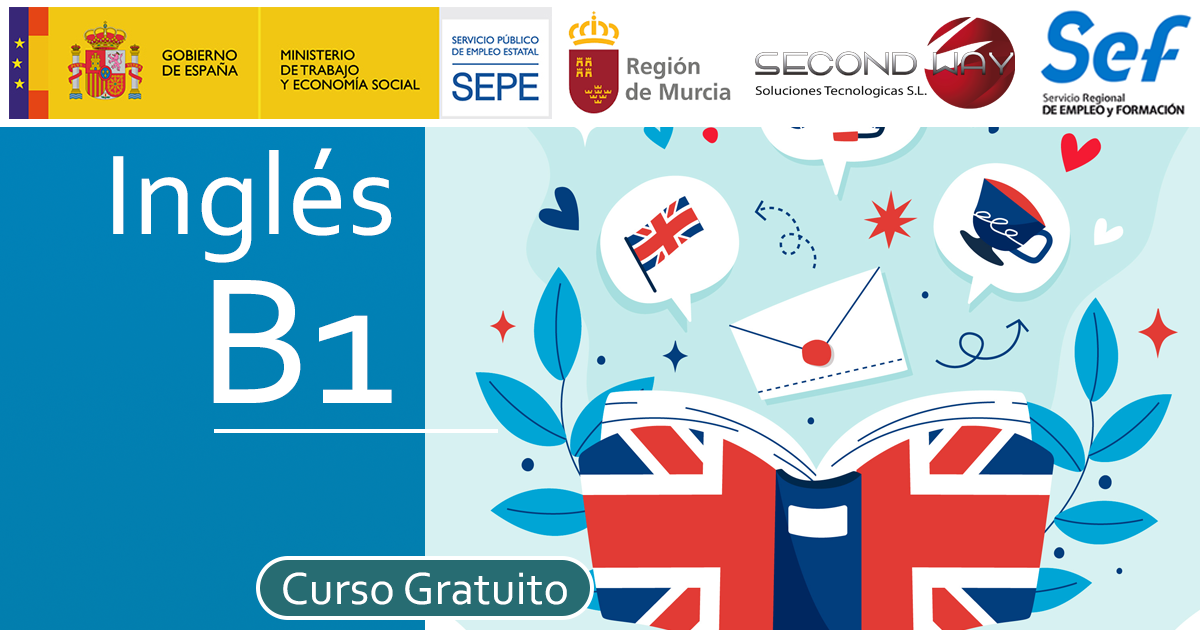 Curso de Ingles B1 con examen oficial (Las Torres de Cotillas - Murcia) – AC-2023-2395 - secondwayformacion