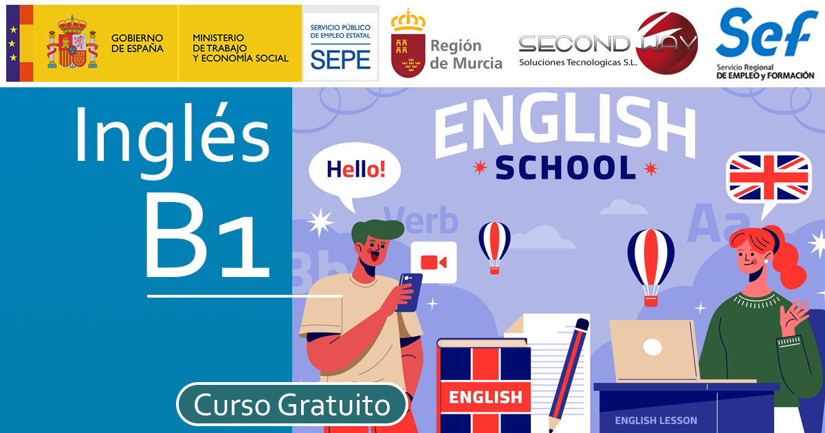 Curso de Ingles B1 con examen oficial (Murcia) – AC-2023-2360 - secondwayformacion